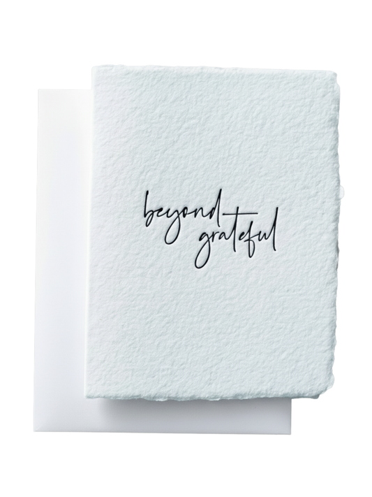 Beyond Grateful | Thank You Greeting Card